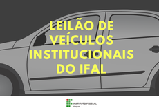 Ifal realiza leilão de bens inservíveis da instituição